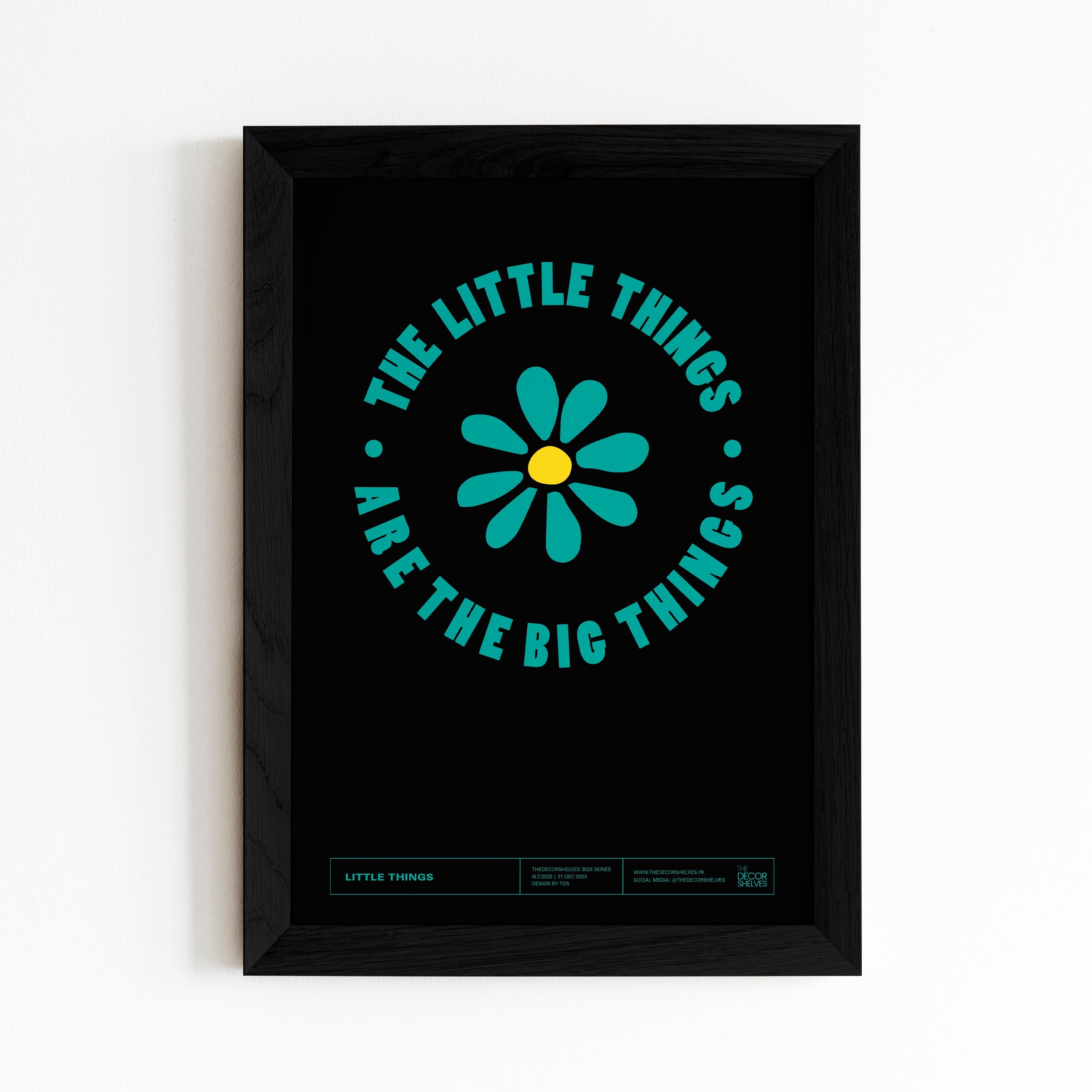 the little things are the big things, wall frames, poster design, black frame, wall art, abstract art, frames, the decor shelves, home decor, room decor, decor ideas, black and white, geometrical, brown frame, 2024 poster, circles, Colour full poster, trending posters, love, flowers, vector flowers, blossom, rose 