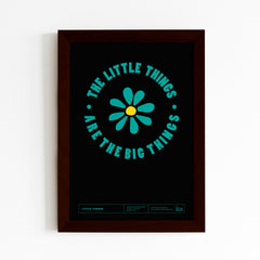 the little things are the big things, wall frames, poster design, black frame, wall art, abstract art, frames, the decor shelves, home decor, room decor, decor ideas, black and white, geometrical, brown frame, 2024 poster, circles, Colour full poster, trending posters, love, flowers, vector flowers, blossom, rose 